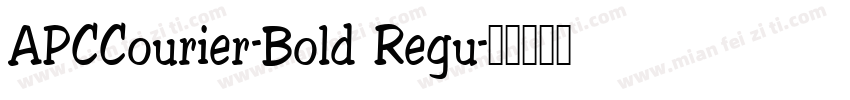 APCCourier-Bold Regu字体转换